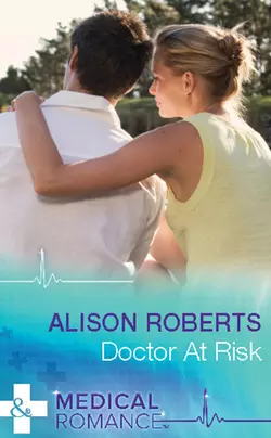 Doctor at Risk, Alison Roberts