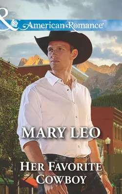 Her Favorite Cowboy, Mary Leo