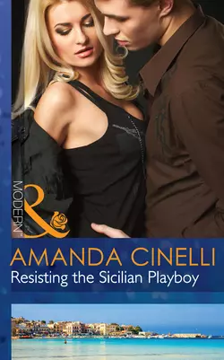 Resisting the Sicilian Playboy, Amanda Cinelli