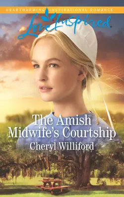 The Amish Midwife′s Courtship, Cheryl Williford