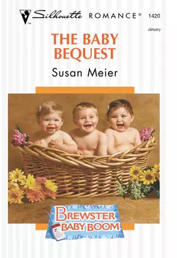 The Baby Bequest, SUSAN MEIER