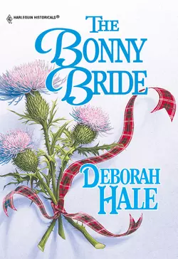 The Bonny Bride Deborah Hale