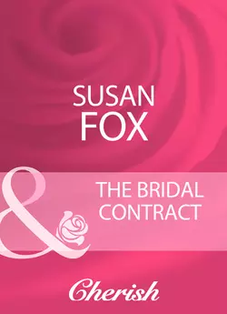 The Bridal Contract Susan Fox