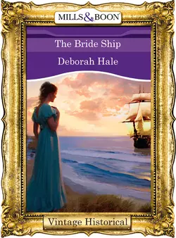 The Bride Ship Deborah Hale