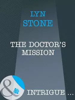 The Doctor′s Mission, Lyn Stone