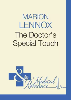 The Doctor′s Special Touch Marion Lennox