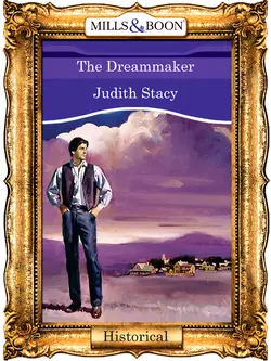 The Dreammaker Judith Stacy