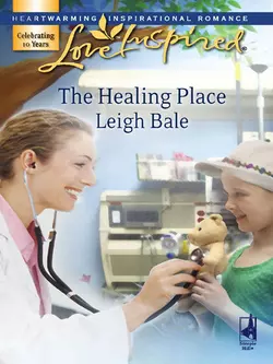 The Healing Place Leigh Bale