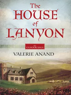 The House Of Lanyon, Valerie Anand