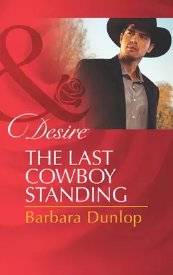 The Last Cowboy Standing, Barbara Dunlop