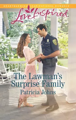 The Lawman′s Surprise Family, Patricia Johns