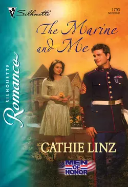 The Marine And Me Cathie Linz