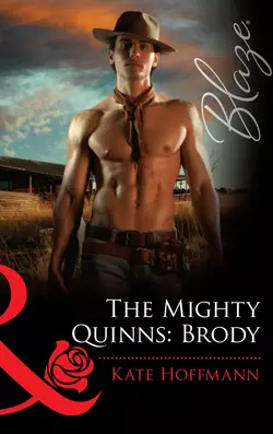 The Mighty Quinns: Brody, Kate Hoffmann