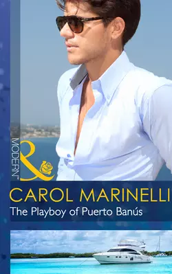 The Playboy of Puerto Banús, Carol Marinelli