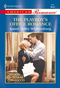 The Playboy′s Office Romance Karen Whittenburg