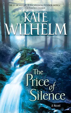 The Price Of Silence, Kate Wilhelm