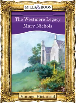 The Westmere Legacy, Mary Nichols