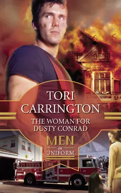 The Woman For Dusty Conrad Tori Carrington