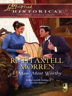 A Man Most Worthy, Ruth Morren