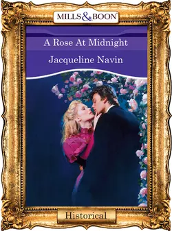 A Rose At Midnight Jacqueline Navin