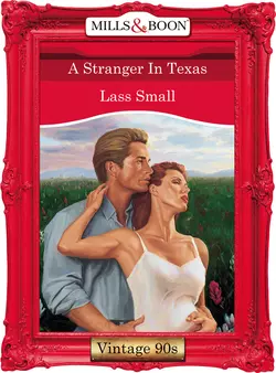 A Stranger In Texas, Lass Small