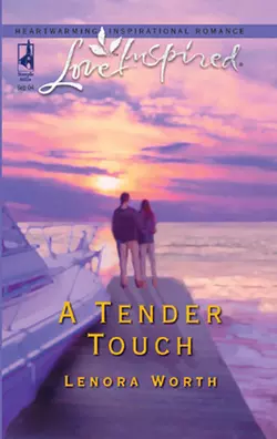 A Tender Touch Lenora Worth