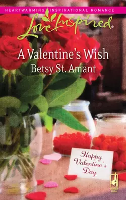 A Valentine′s Wish, Betsy Amant