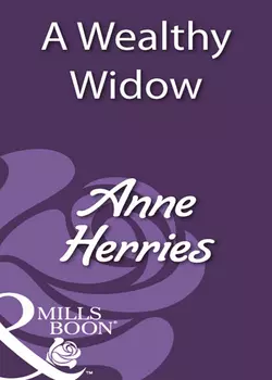 A Wealthy Widow, Anne Herries