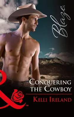 Conquering The Cowboy Kelli Ireland