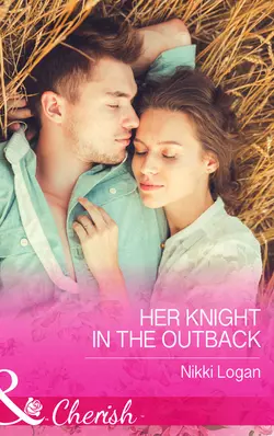 Her Knight in the Outback, Nikki Logan