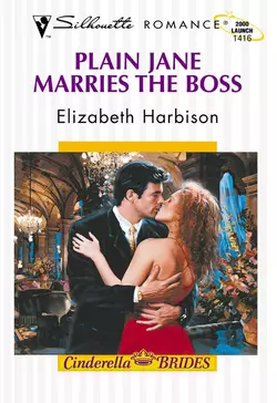 Plain Jane Marries The Boss Elizabeth Harbison