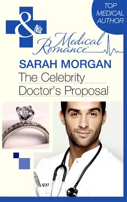 The Celebrity Doctor′s Proposal, Сара Морган