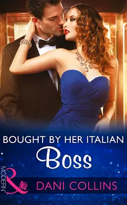 Bought By Her Italian Boss Dani Collins