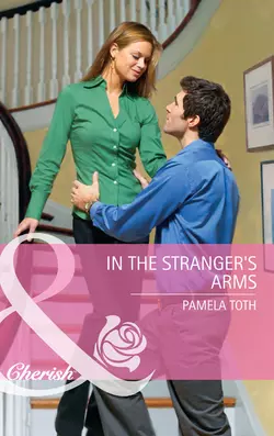 In The Stranger′s Arms Pamela Toth