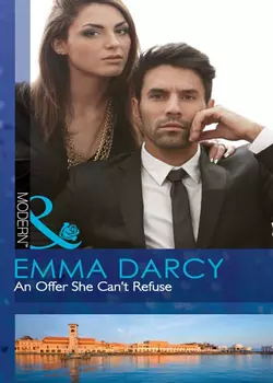 An Offer She Can′t Refuse Emma Darcy