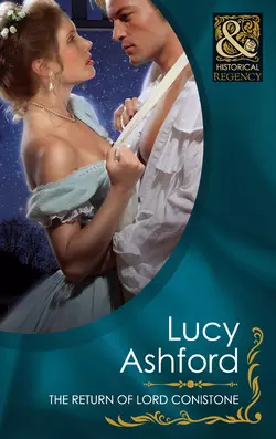 The Return of Lord Conistone Lucy Ashford