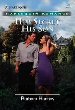 Her Secret, His Son, Barbara Hannay