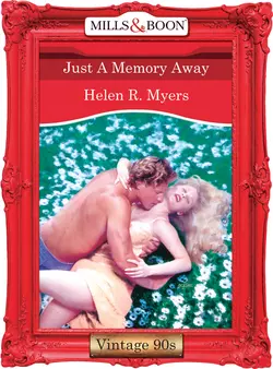 Just A Memory Away, Helen Myers