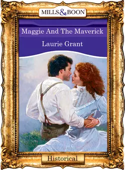 Maggie And The Maverick Laurie Grant