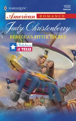 Rebecca′s Little Secret Judy Christenberry