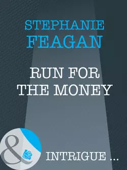 Run For The Money Stephanie Feagan