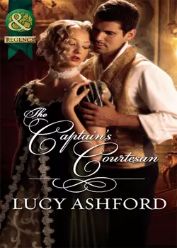 The Captain′s Courtesan, Lucy Ashford