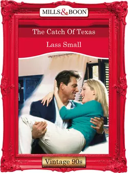 The Catch Of Texas, Lass Small