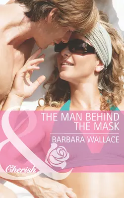 The Man Behind the Mask, Barbara Wallace