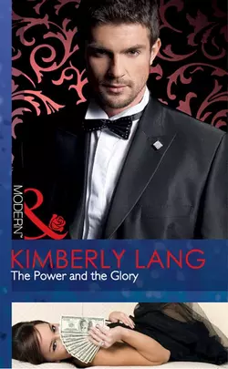 The Power and the Glory, Kimberly Lang