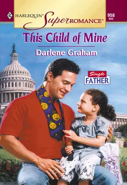 This Child Of Mine Darlene Graham