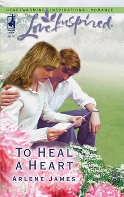 To Heal a Heart Arlene James