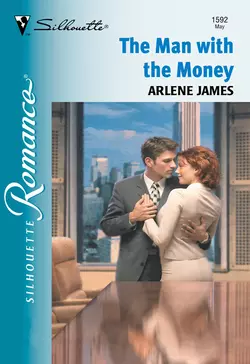 The Man With The Money, Arlene James