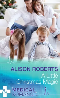 A Little Christmas Magic, Alison Roberts