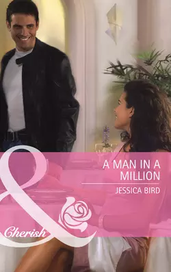 A Man in a Million Jessica Bird